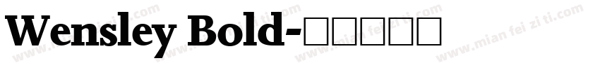 Wensley Bold字体转换